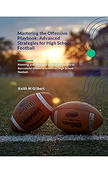 Mastering the Offensive Playbook book cover